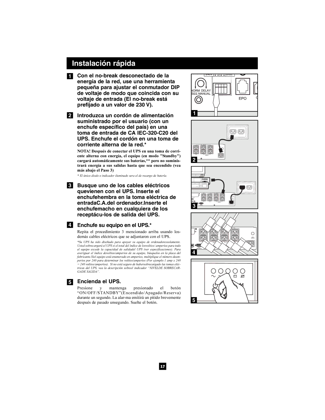 Tripp Lite SMX2200XLRT2U owner manual Con el no-break desconectado de la, Encienda el UPS 