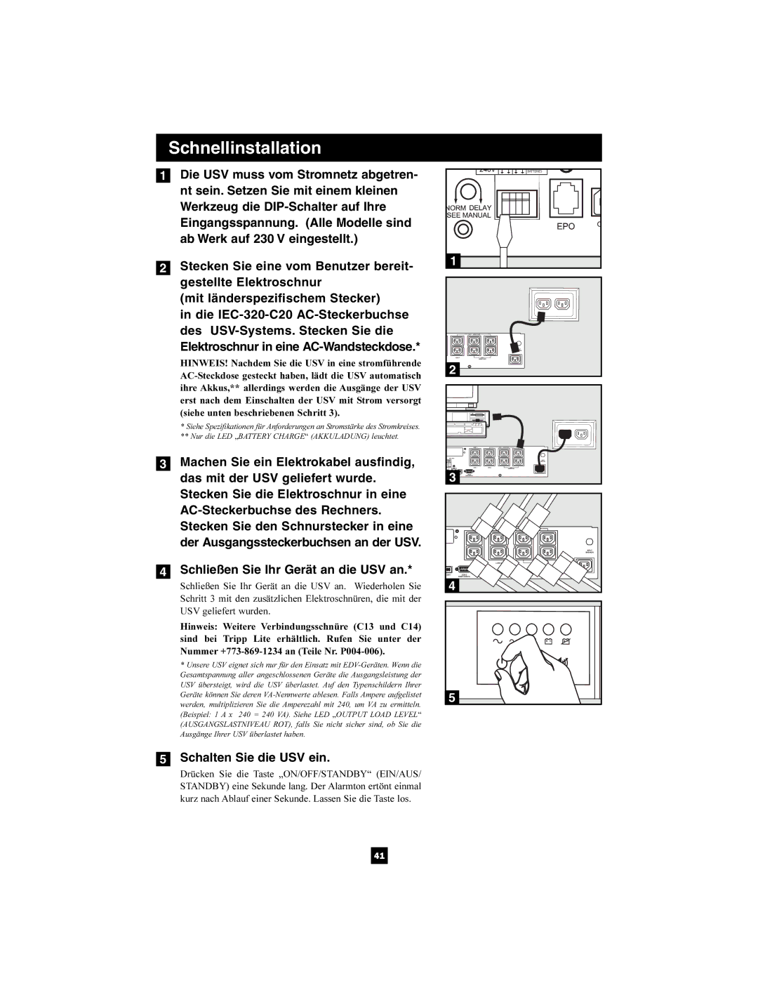 Tripp Lite SMX2200XLRT2U owner manual Schließen Sie Ihr Gerät an die USV an, Schalten Sie die USV ein 