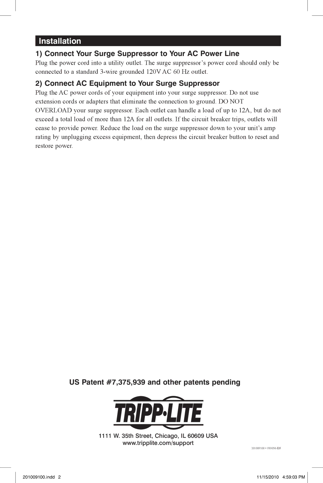 Tripp Lite SPS415HGULTRA owner manual Installation, Connect Your Surge Suppressor to Your AC Power Line 