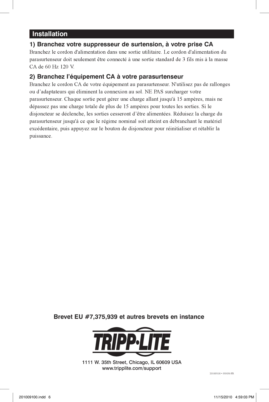 Tripp Lite SPS415HGULTRA owner manual Branchez votre suppresseur de surtension, à votre prise CA 