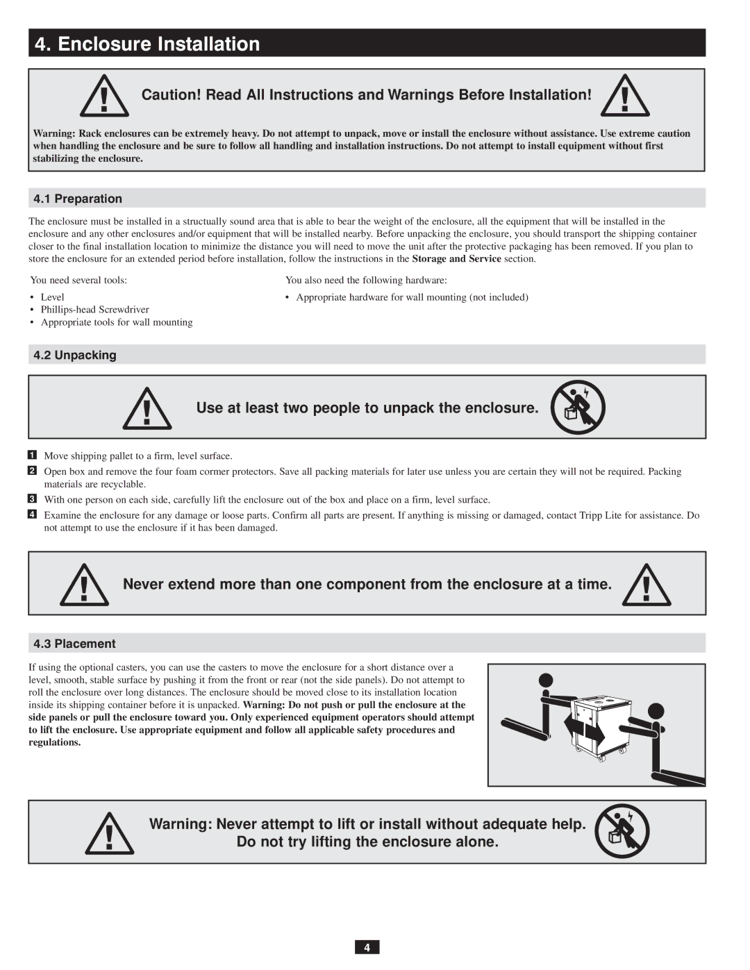 Tripp Lite SRW12US owner manual Enclosure Installation, Use at least two people to unpack the enclosure 