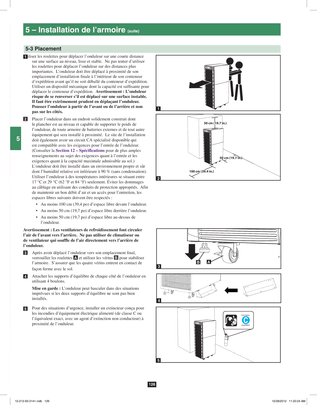 Tripp Lite SU120KX2 owner manual Installation de l’armoire suite, Il faut être extrêmement prudent en déplaçant l’onduleur 