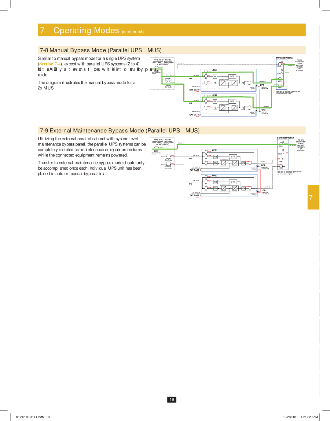 Tripp Lite SU120KX2 owner manual Manual Bypass Mode Parallel UPS-MUS, External Maintenance Bypass Mode Parallel UPS-MUS 