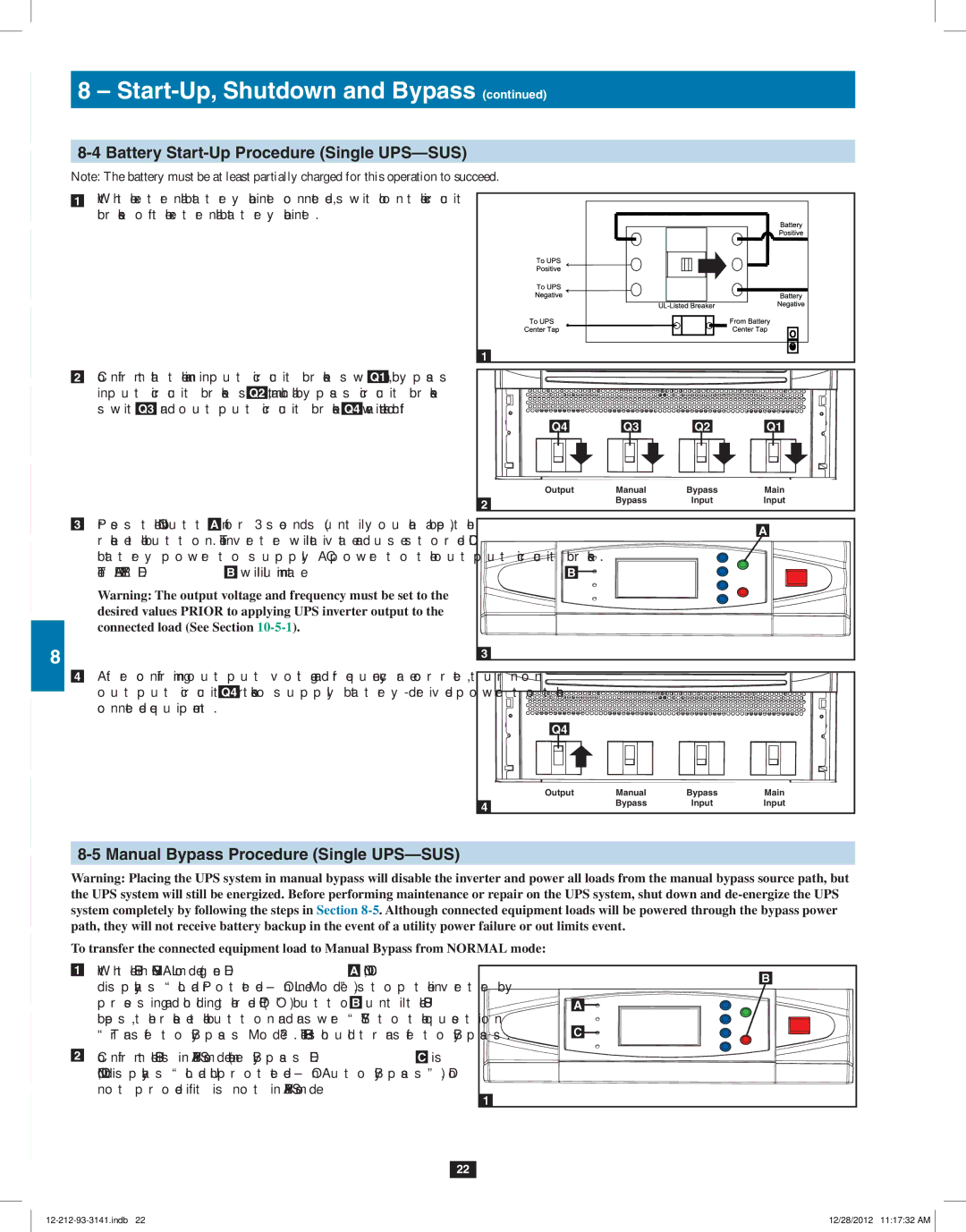 Tripp Lite SU120KX2 owner manual Battery Start-Up Procedure Single UPS-SUS, Manual Bypass Procedure Single UPS-SUS 