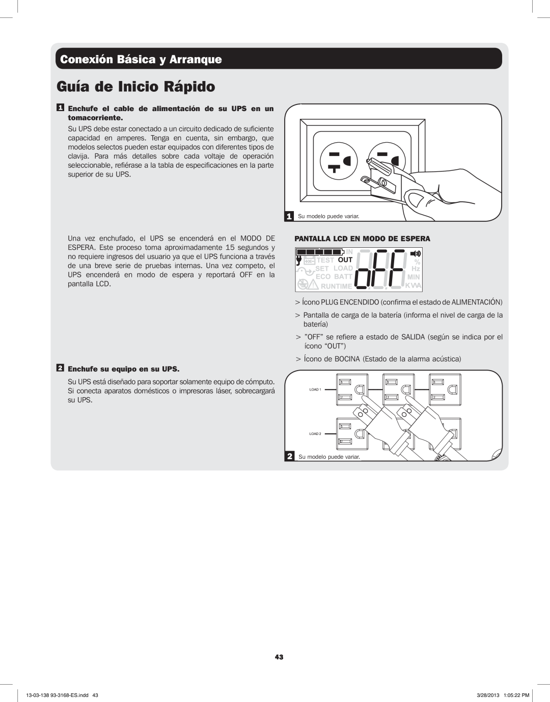 Tripp Lite SU3000XLCD, SU1500XLCD Guía de Inicio Rápido, Conexión Básica y Arranque, Enchufe su equipo en su UPS 