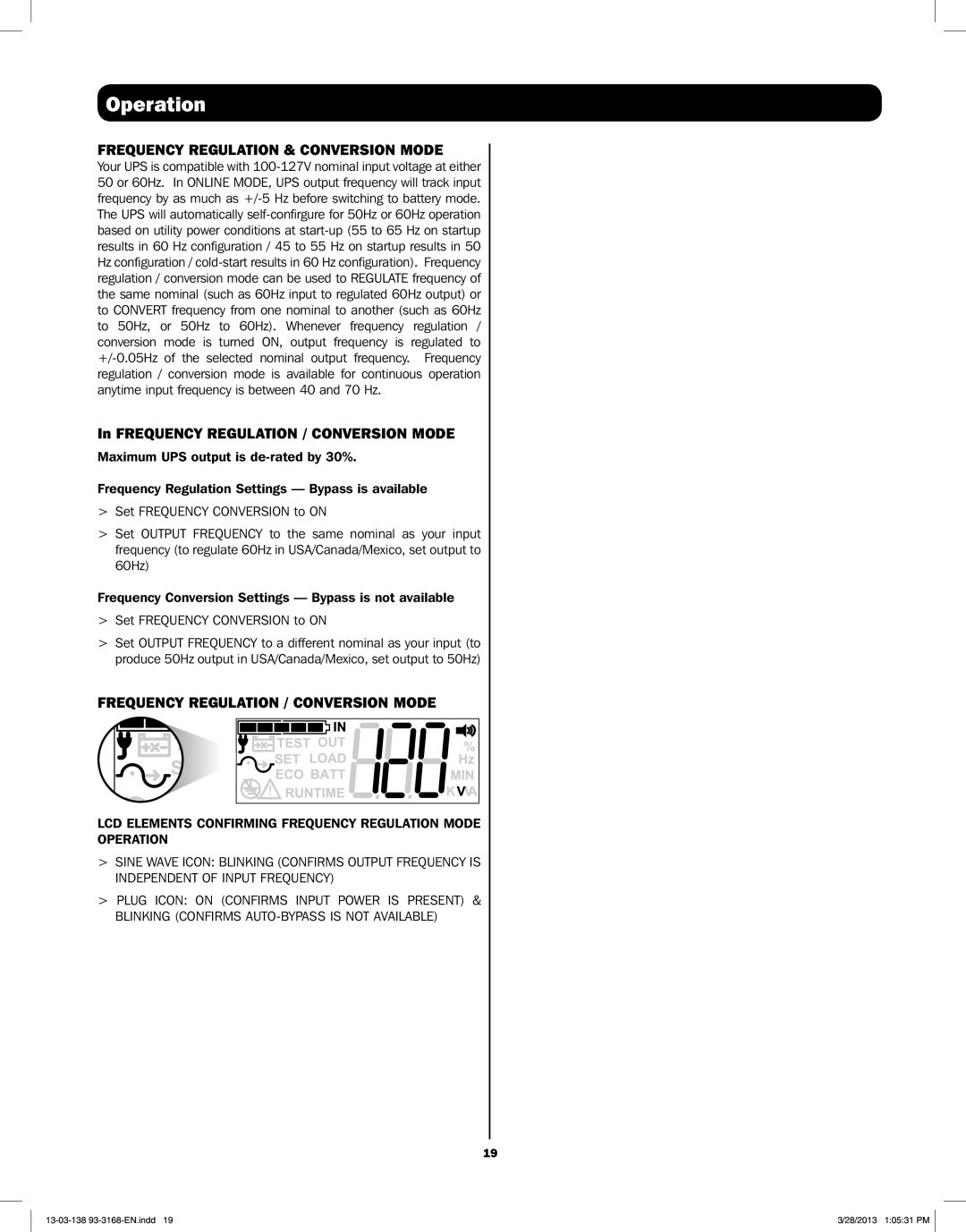 Tripp Lite SU3000XLCD, SU1500XLCD Frequency Regulation & Conversion Mode, Frequency Regulation / Conversion Mode 