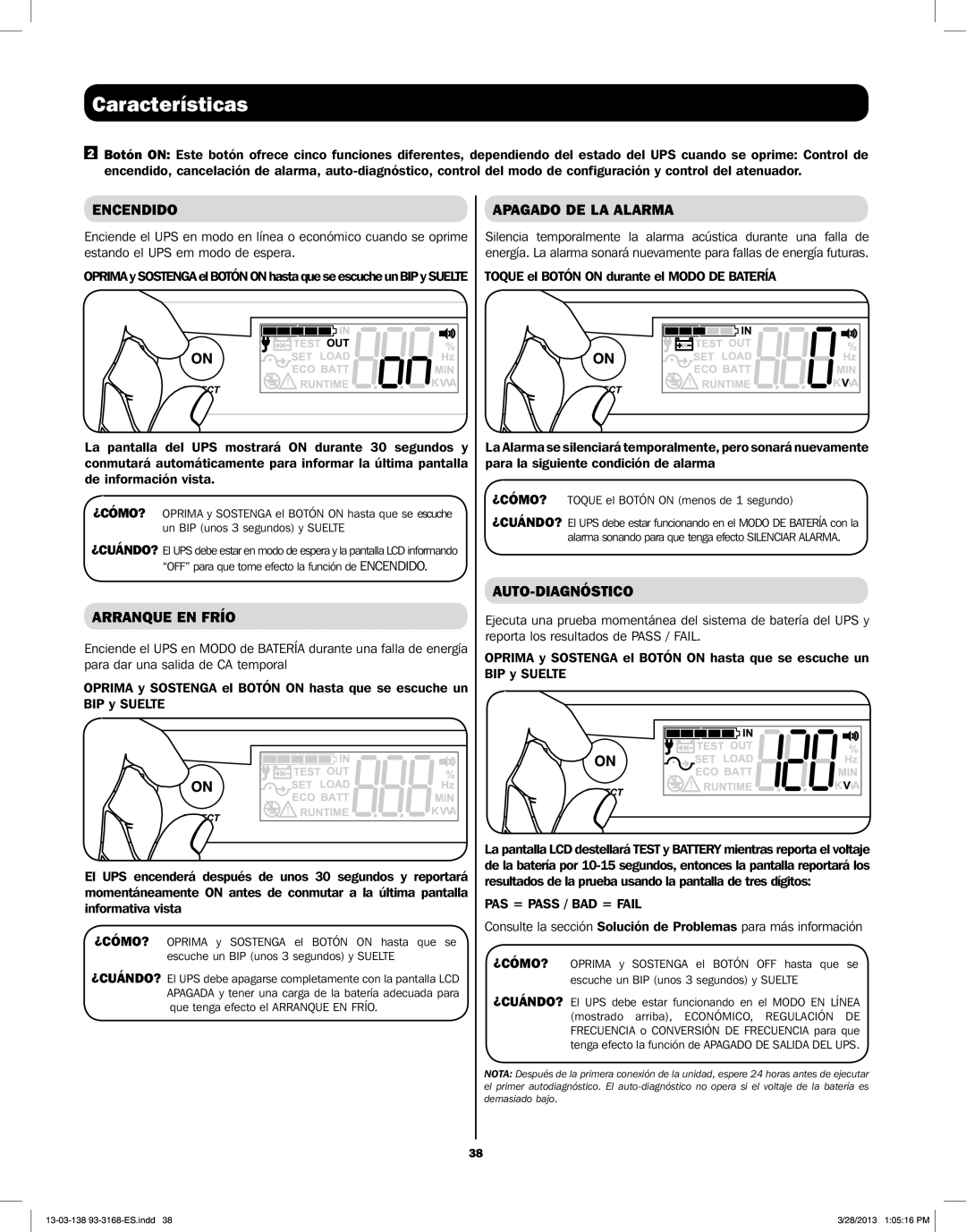 Tripp Lite SU2200XLCD, SU1500XLCD, SU1000XLCD Encendido, Arranque EN Frío, Apagado DE LA Alarma, Auto-Diagnóstico 