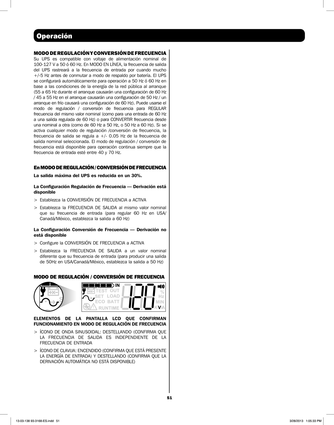 Tripp Lite SU3000XLCD Modo DE Regulación Y Conversión DE Frecuencia, En Modo DE Regulación / Conversión DE Frecuencia 