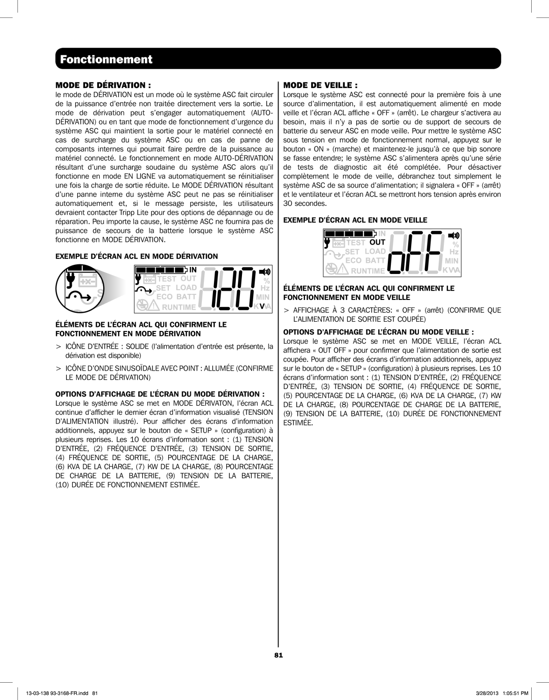 Tripp Lite SU1000XLCD, SU1500XLCD, SU2200XLCD Mode DE Dérivation, Mode DE Veille, 10 Durée DE Fonctionnement Estimée 