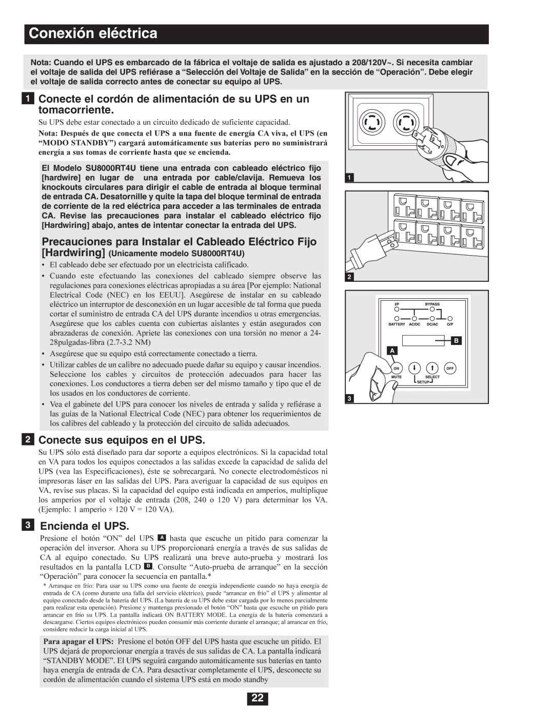 Tripp Lite SU6000RT4U, SU8000RT4U Precauciones para Instalar el Cableado Eléctrico Fijo, Conecte sus equipos en el UPS 