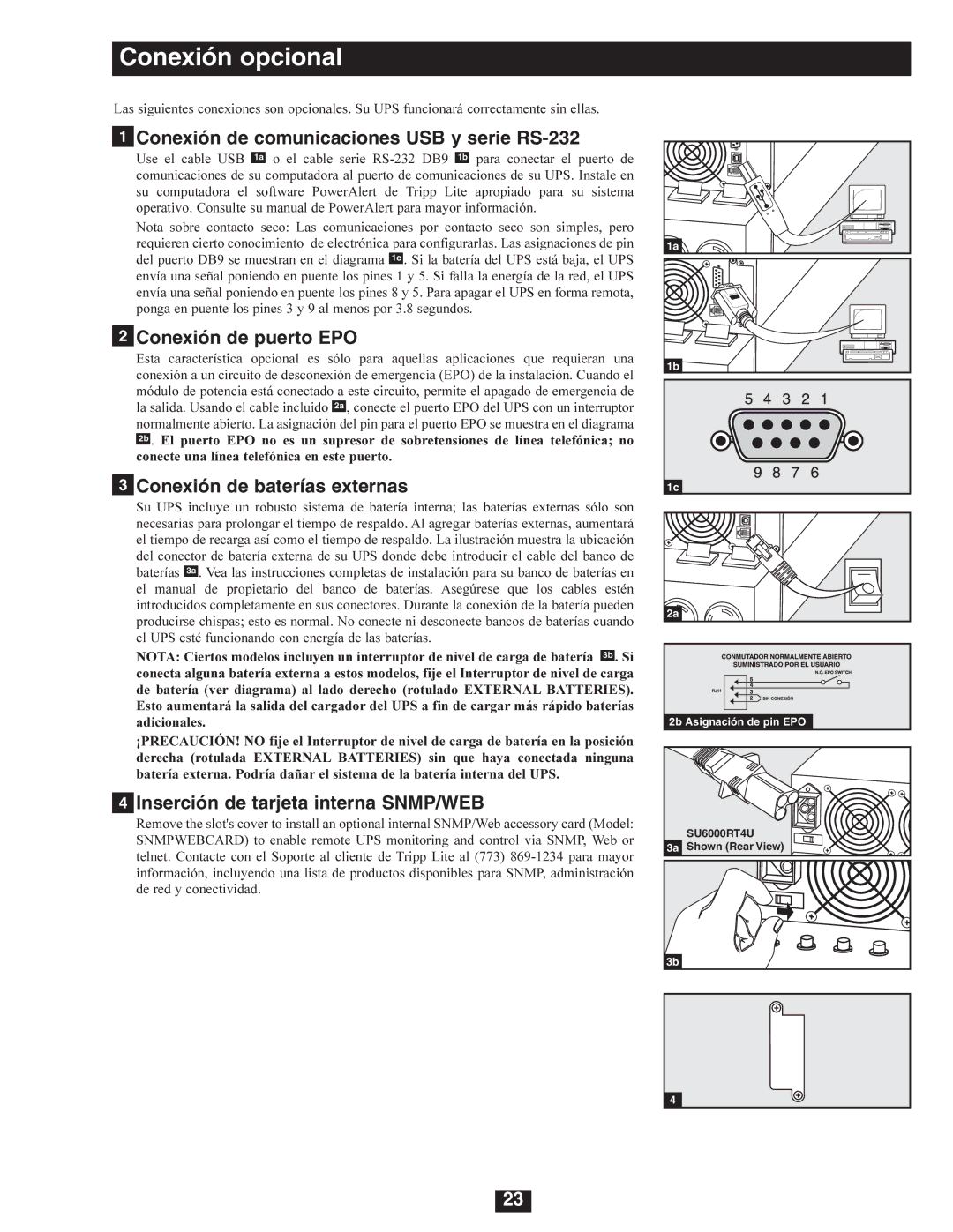 Tripp Lite SU5000RT4U Conexión de comunicaciones USB y serie RS-232, Conexión de puerto EPO, Conexión de baterías externas 