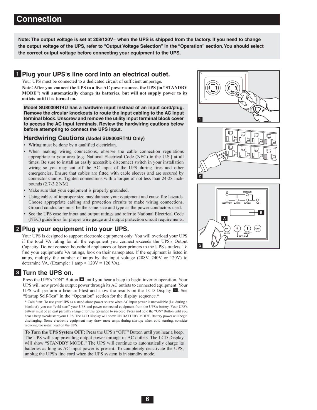 Tripp Lite SU8000RT4U, SU6000RT4U Plug your UPSs line cord into an electrical outlet, Plug your equipment into your UPS 