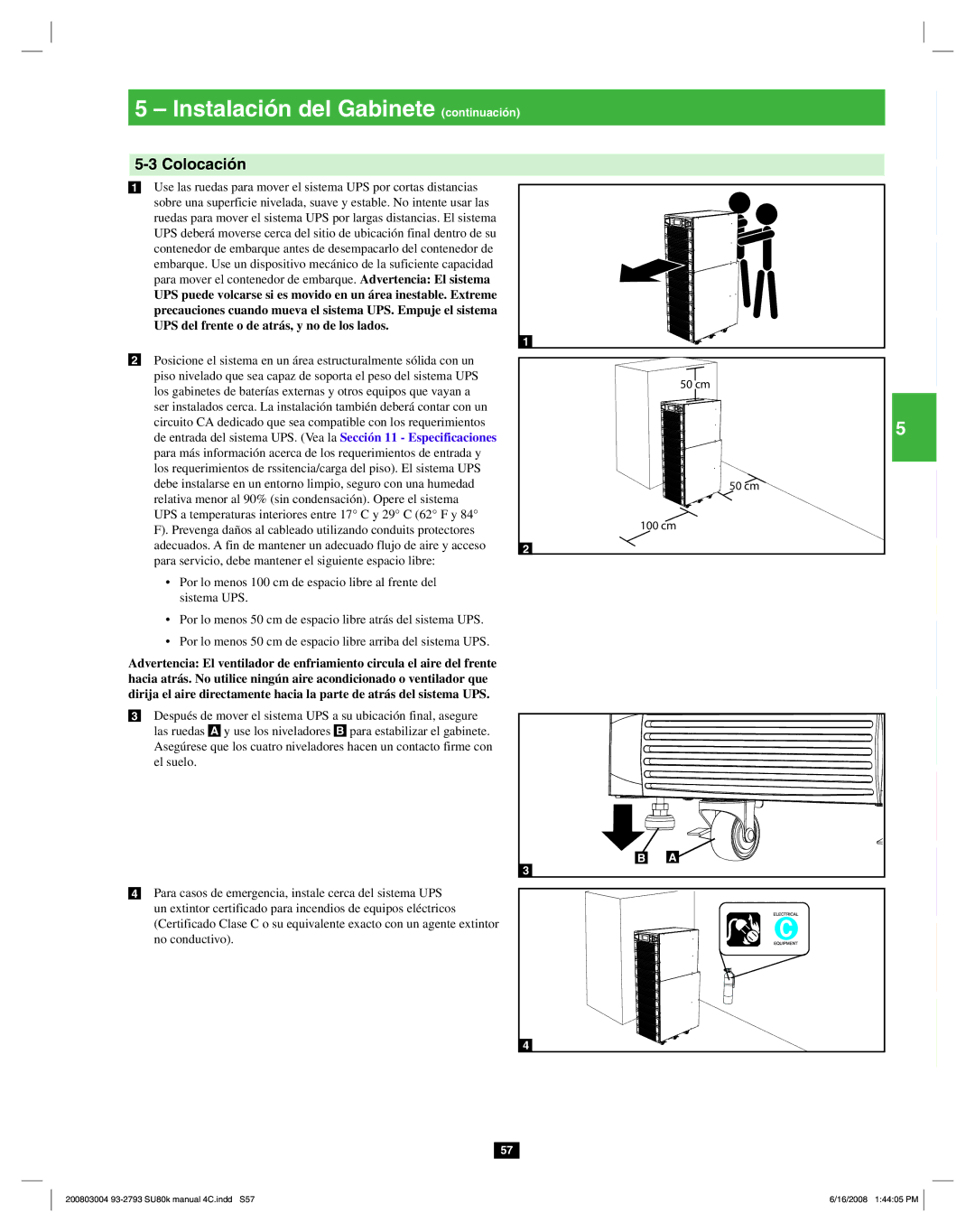 Tripp Lite SU80K owner manual Instalación del Gabinete continuación, Colocación 