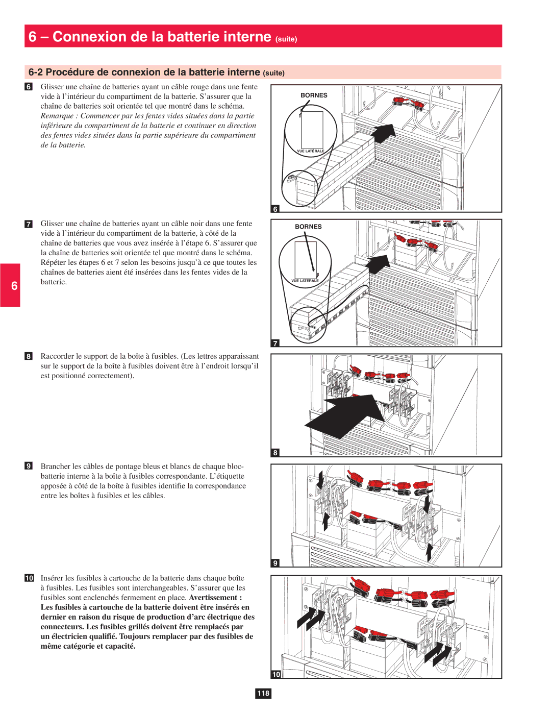 Tripp Lite SU80KTV, SU60KTV, SU40K owner manual Procédure de connexion de la batterie interne suite 