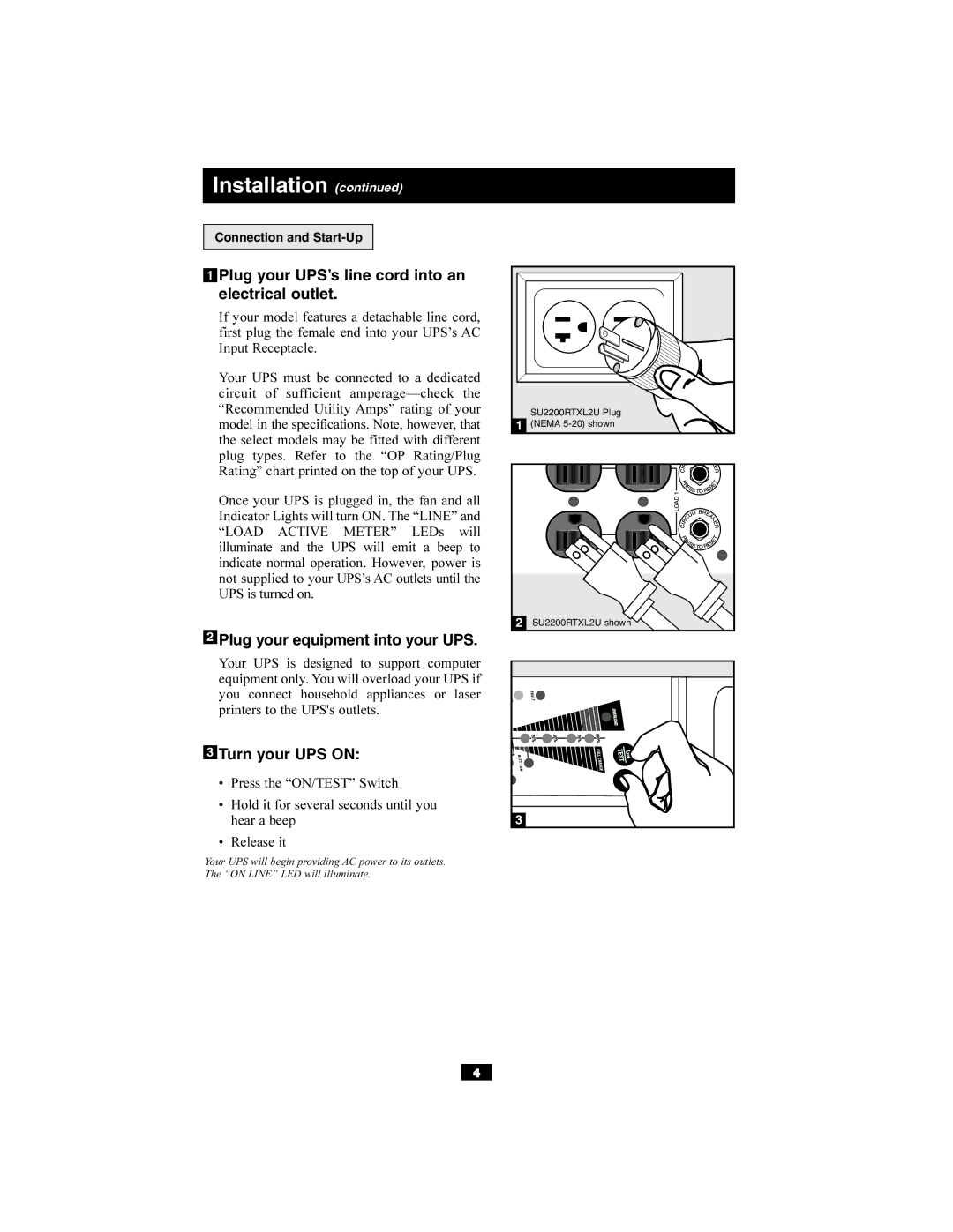 Tripp Lite SU1500RTXL2UHV, SUINT1500RTXL2U Plug your UPS’s line cord into an electrical outlet, Connection and Start-Up 