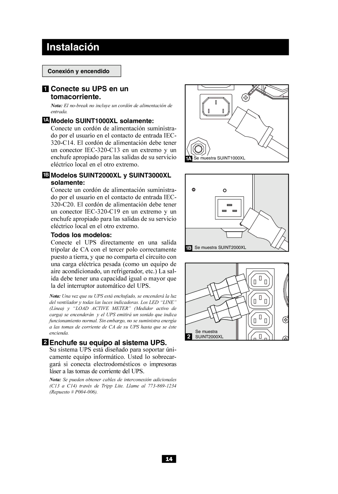 Tripp Lite SUINT3000XL Conecte su UPS en un tomacorriente, Enchufe su equipo al sistema UPS, Conexión y encendido 