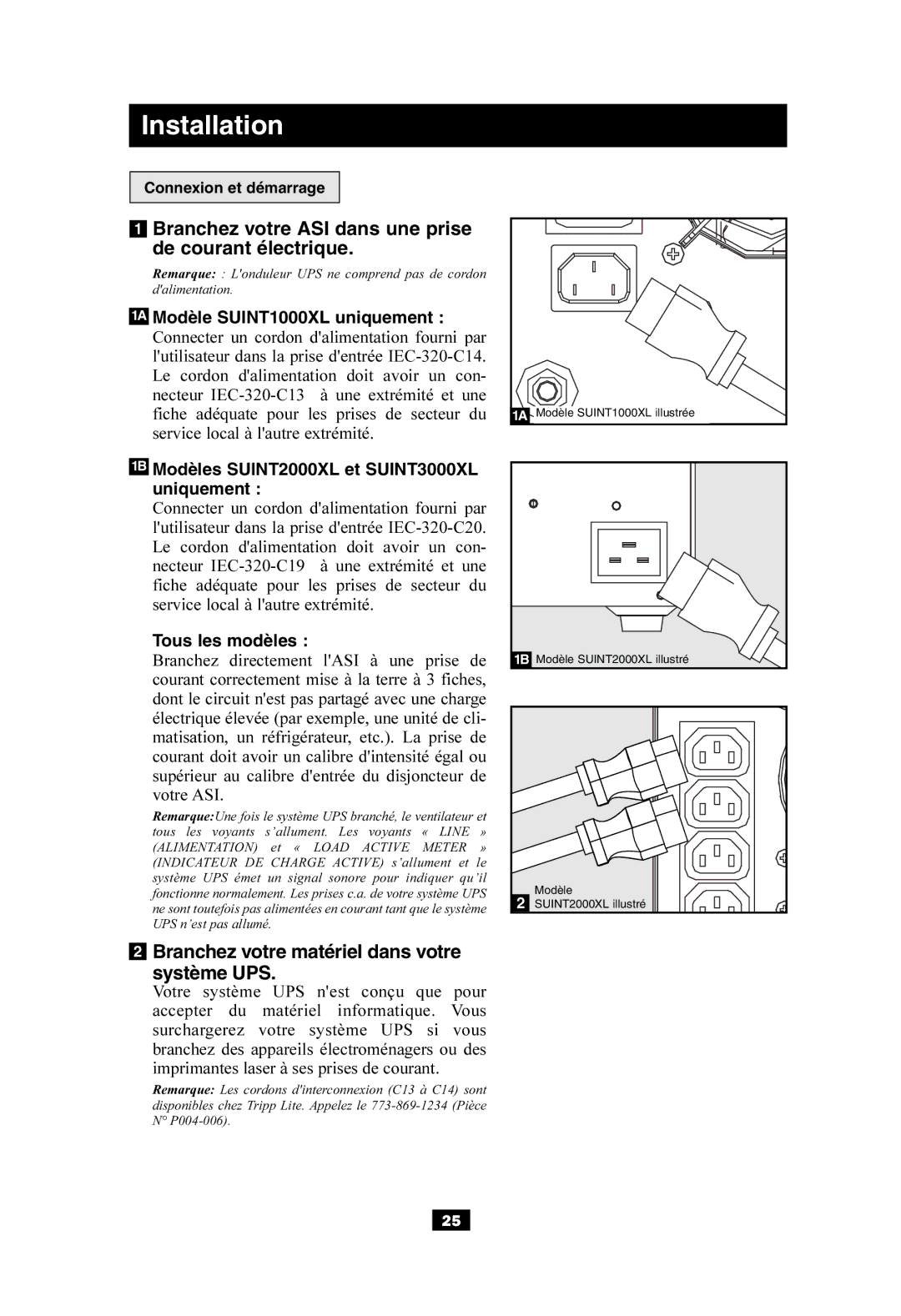 Tripp Lite SUINT1000XL, SUINT2000XL Branchez votre ASI dans une prise de courant électrique, Connexion et démarrage 