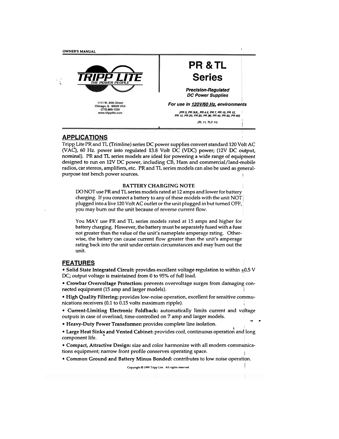 Tripp Lite PR Series, TL Series owner manual Applications, Features 