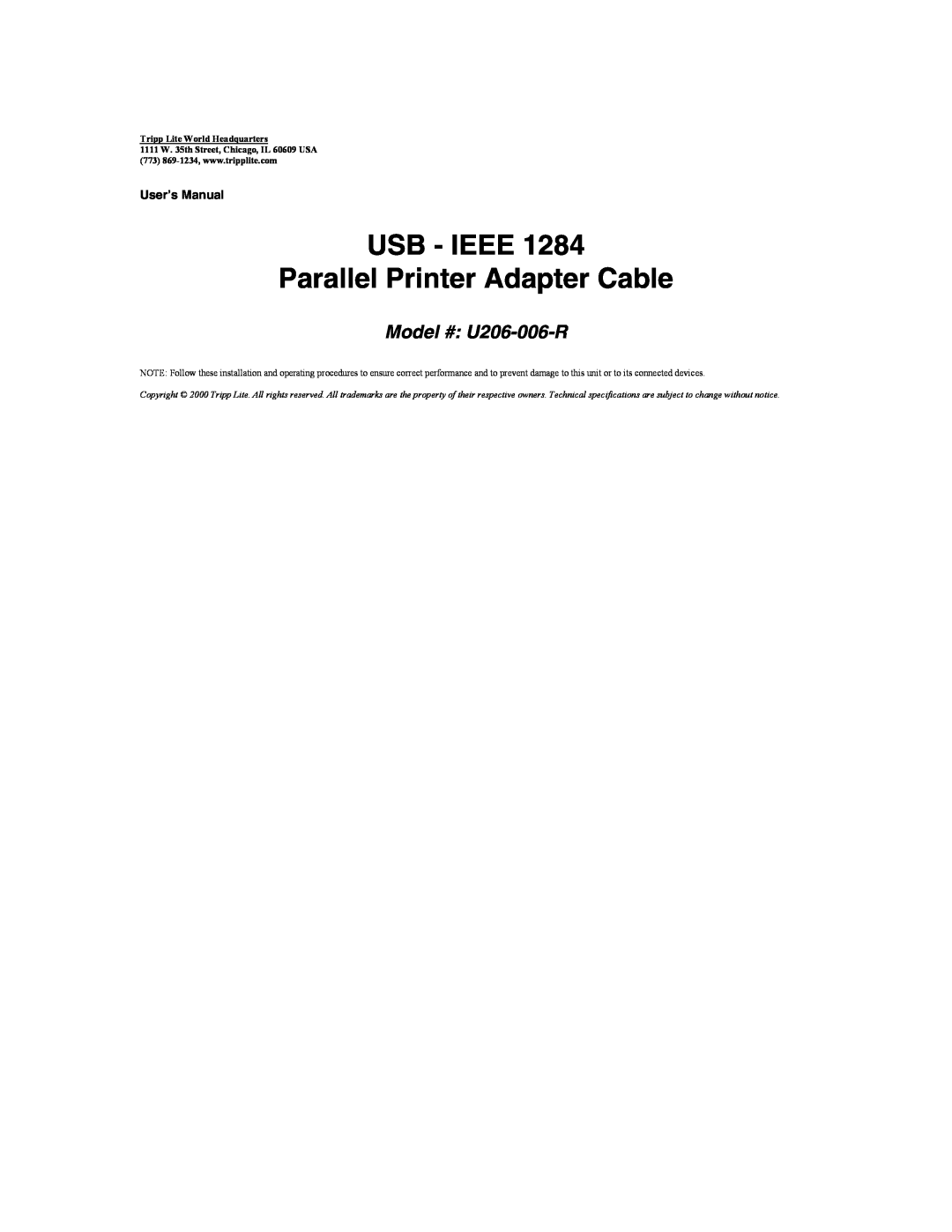 Tripp Lite user manual USB - IEEE Parallel Printer Adapter Cable, Model # U206-006-R, User’s Manual 
