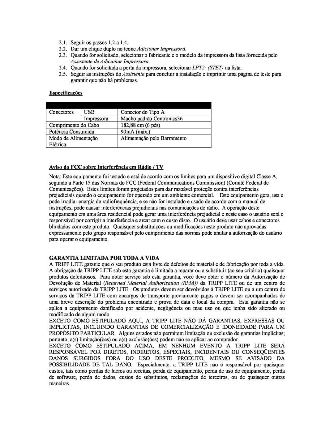 Tripp Lite U206-006-R user manual Especificações, Função, Especificação, Aviso do FCC sobre Interferência em Rádio / TV 
