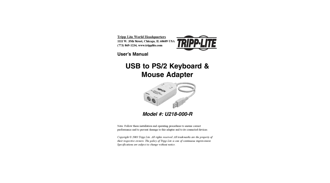 Tripp Lite user manual USB to PS/2 Keyboard Mouse Adapter, Model # U218-000-R 