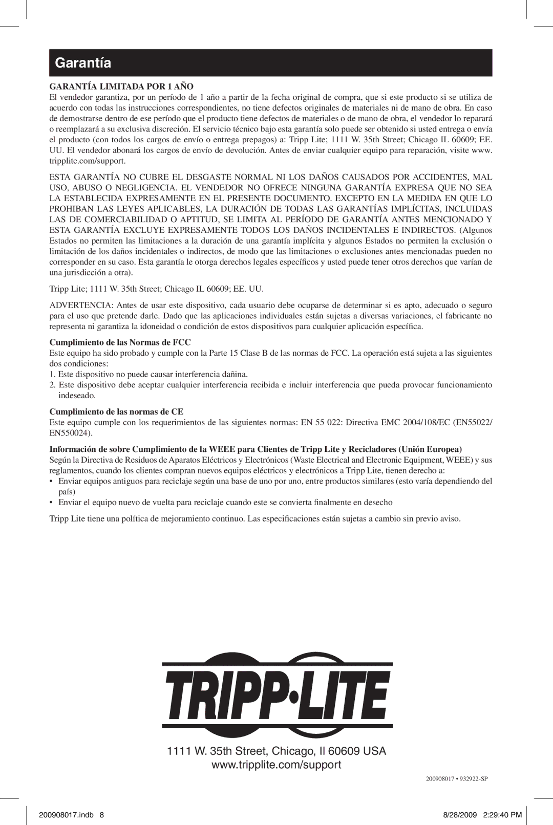 Tripp Lite U230-204-R Garantía Limitada POR 1 AÑO, Cumplimiento de las Normas de FCC, Cumplimiento de las normas de CE 