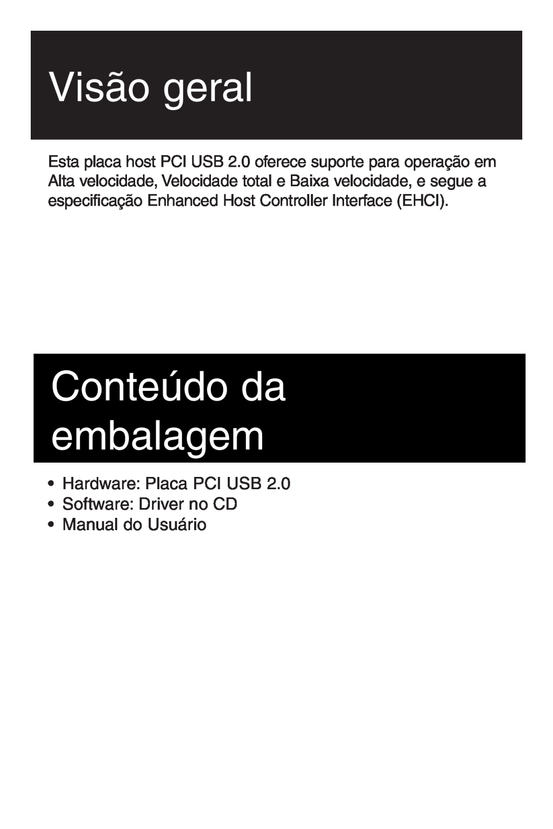 Tripp Lite U234-005-R Visão geral, Conteúdo da embalagem, Hardware Placa PCI USB Software Driver no CD Manual do Usuário 