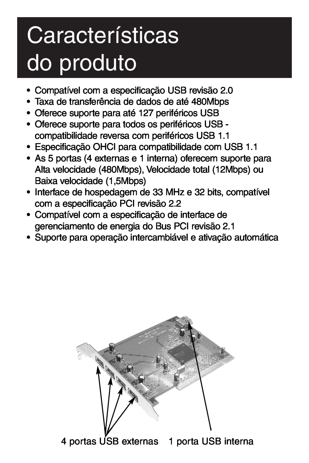 Tripp Lite U234-005-R user manual Características do produto 