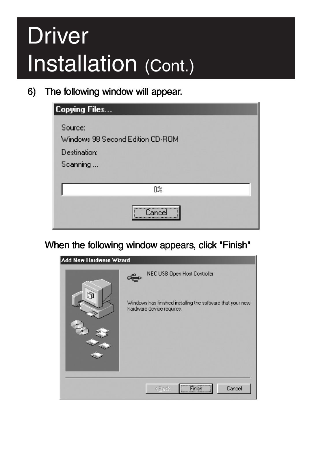 Tripp Lite U234-005-R user manual Driver Installation Cont, The following window will appear 