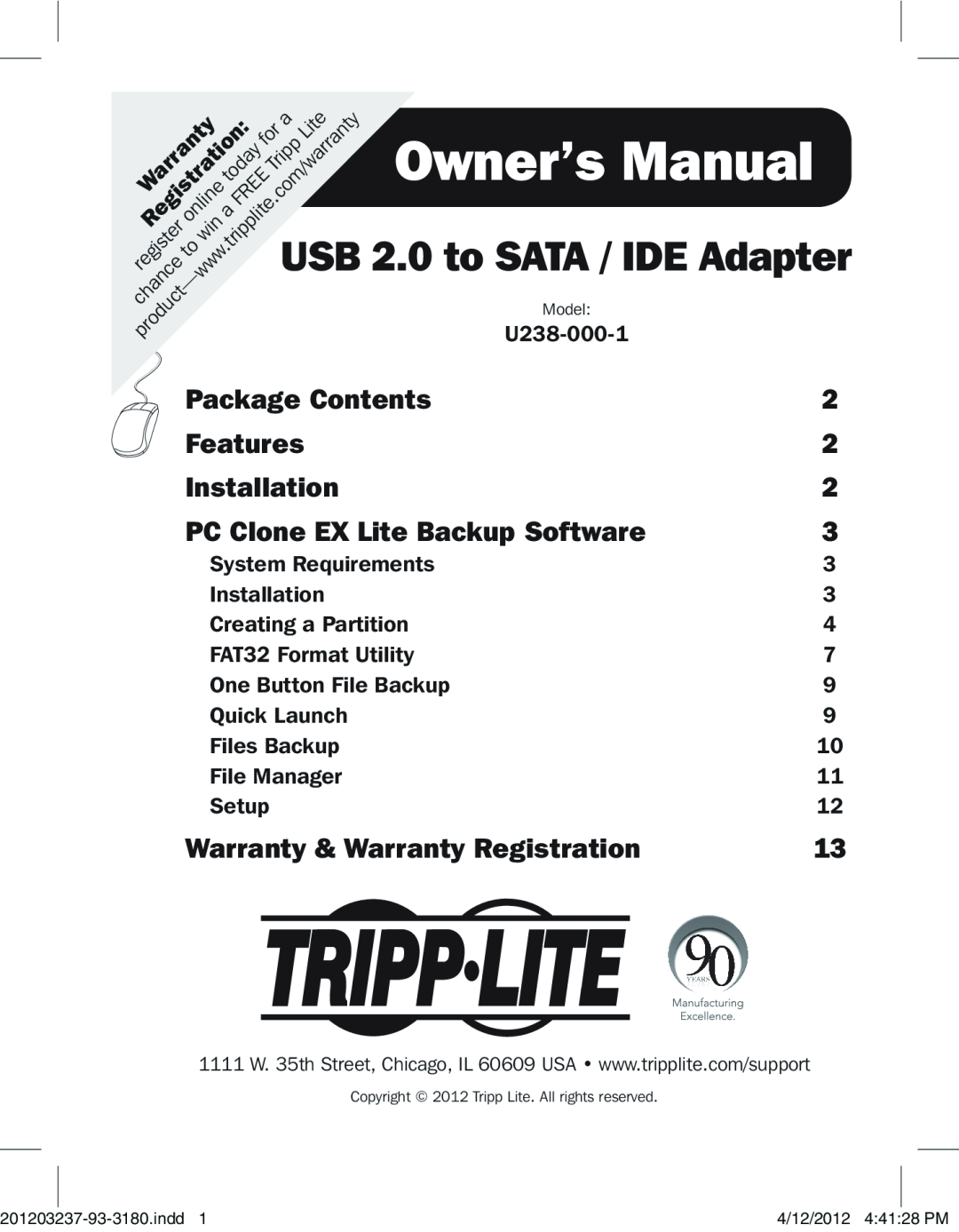 Tripp Lite U238-000-1 owner manual Package Contents, Features, Installation, PC Clone EX Lite Backup Software, Setup 
