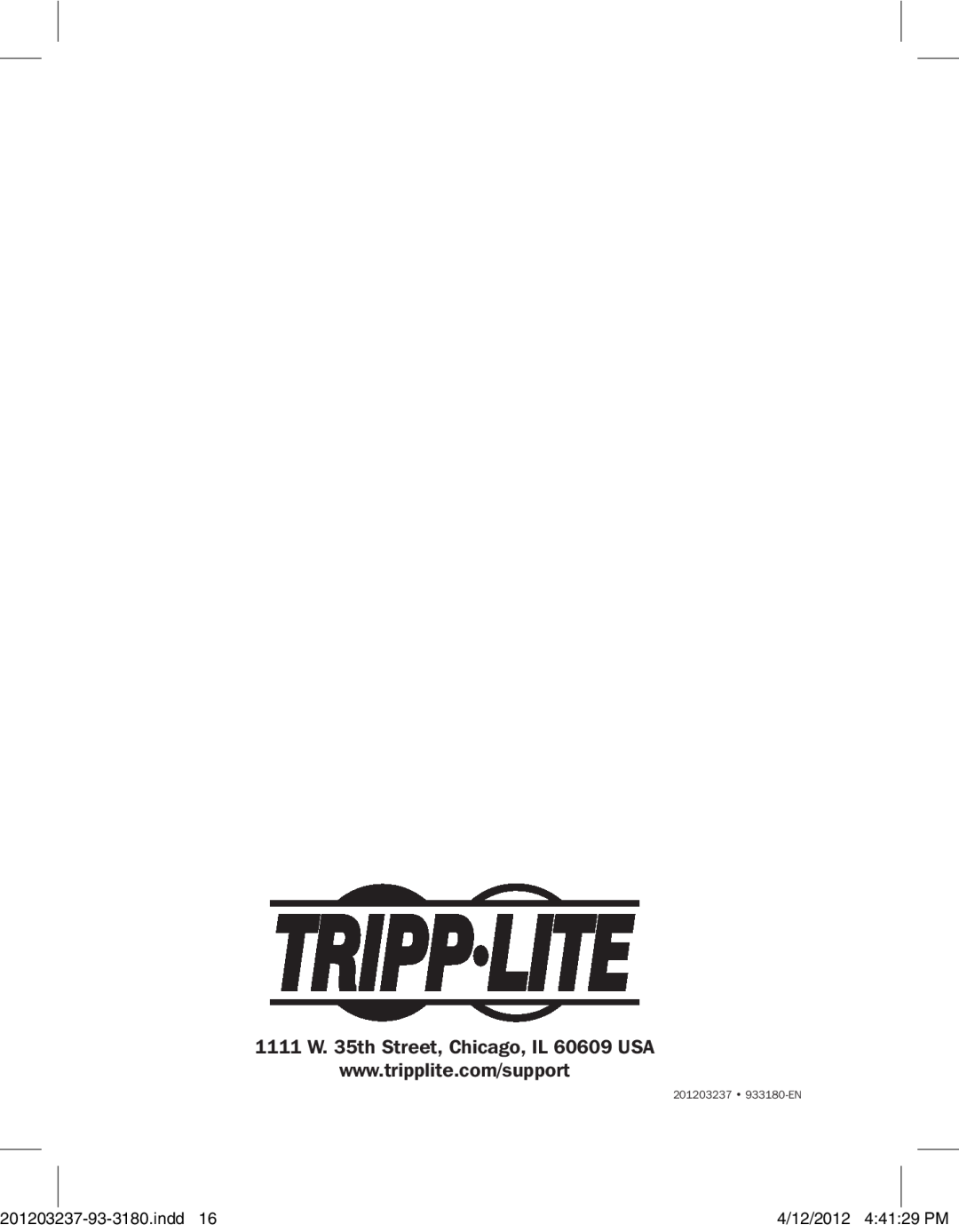 Tripp Lite U238-000-1 owner manual 1111 W. 35th Street, Chicago, IL 60609 USA, 201203237 933180-EN 