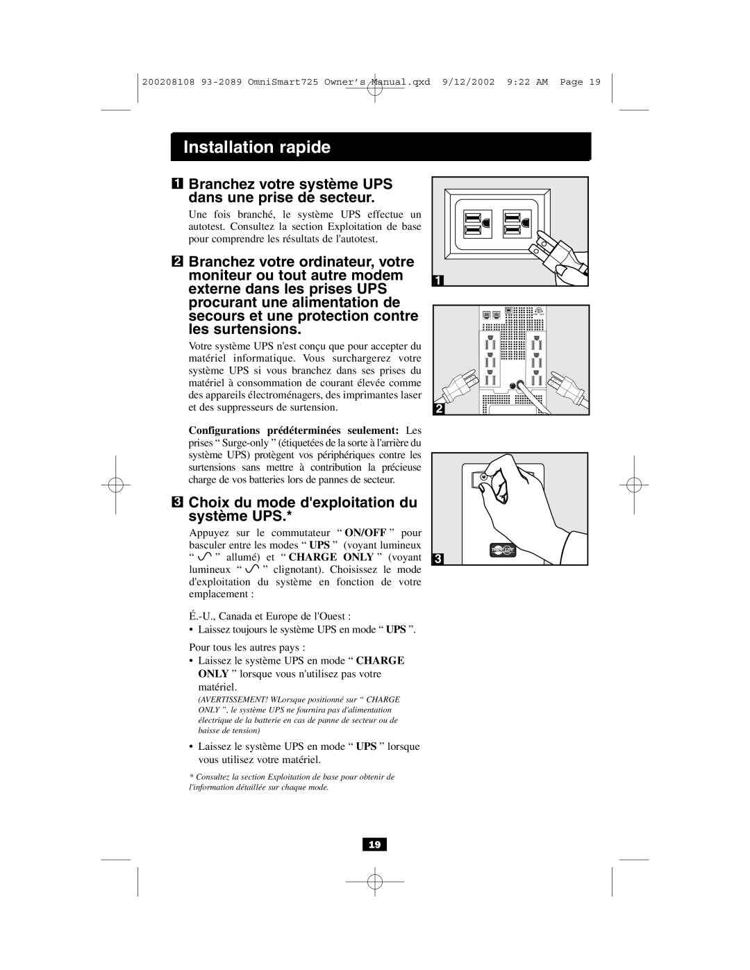 Tripp Lite UL1778 Branchez votre système UPS dans une prise de secteur, Choix du mode dexploitation du système UPS 