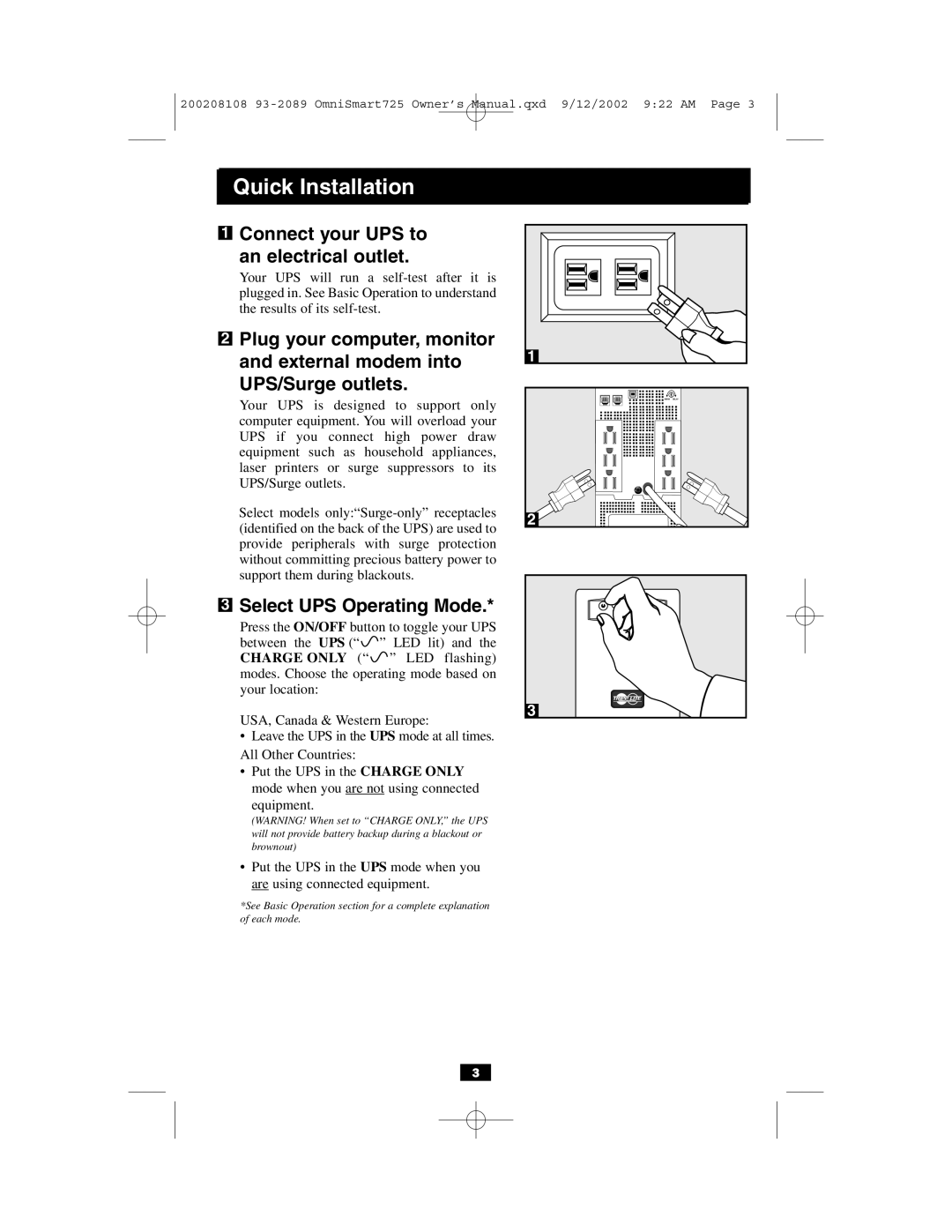 Tripp Lite UL1778 owner manual Connect your UPS to An electrical outlet, Select UPS Operating Mode 