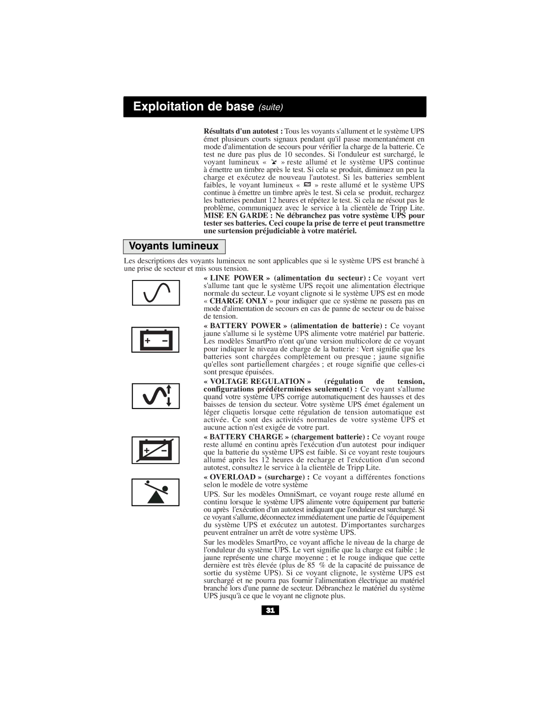 Tripp Lite UL2601-1 Exploitation de base suite, Voyants lumineux, « Battery Power » alimentation de batterie Ce voyant 