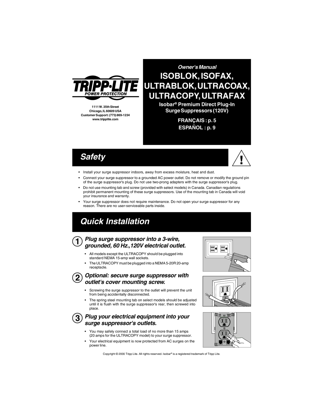 Tripp Lite ULTRAFAX, ULTRACOPY, ISOFAX, ISOBLOK owner manual Safety, Quick Installation, Plug surge suppressor into a 3-wire 