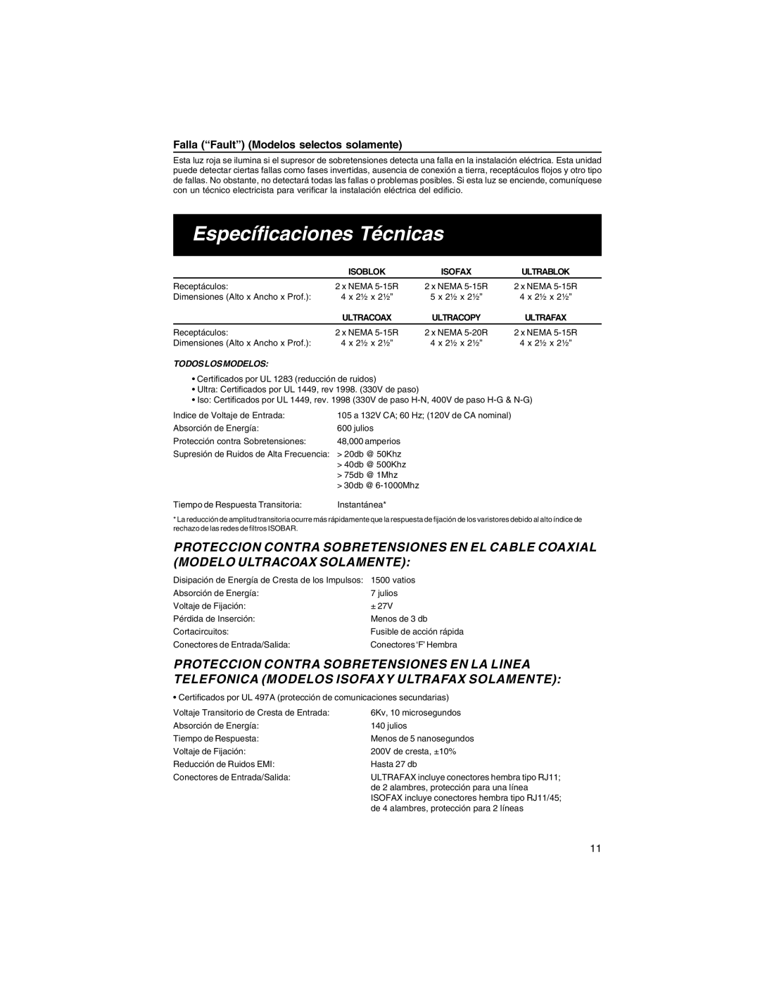 Tripp Lite ULTRABLOK, ULTRACOPY, ISOFAX Específicaciones Técnicas, Falla Fault Modelos selectos solamente, Todoslosmodelos 