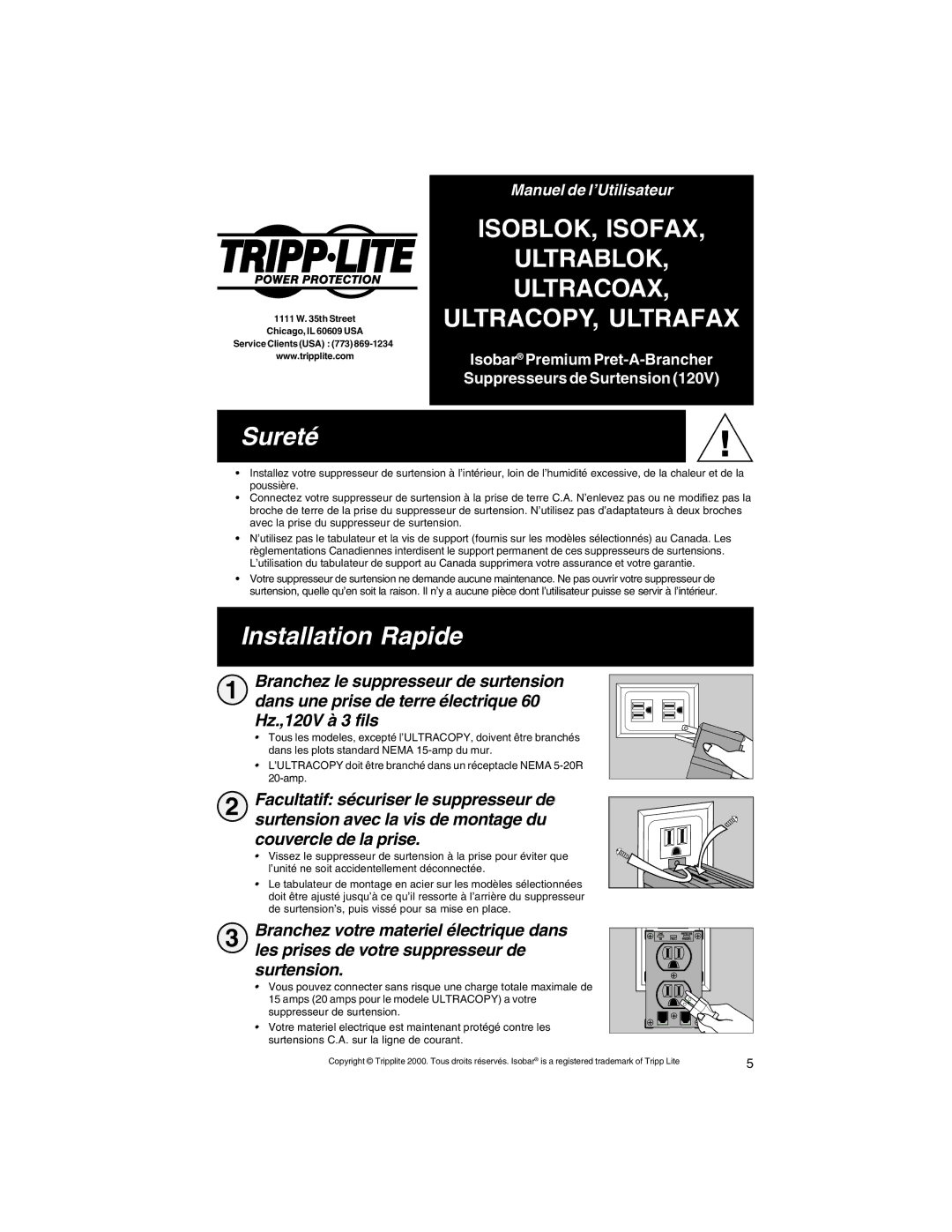 Tripp Lite ULTRABLOK, ULTRACOPY, ULTRAFAX, ISOFAX, ISOBLOK, ULTRACOAX owner manual Sureté, Installation Rapide 