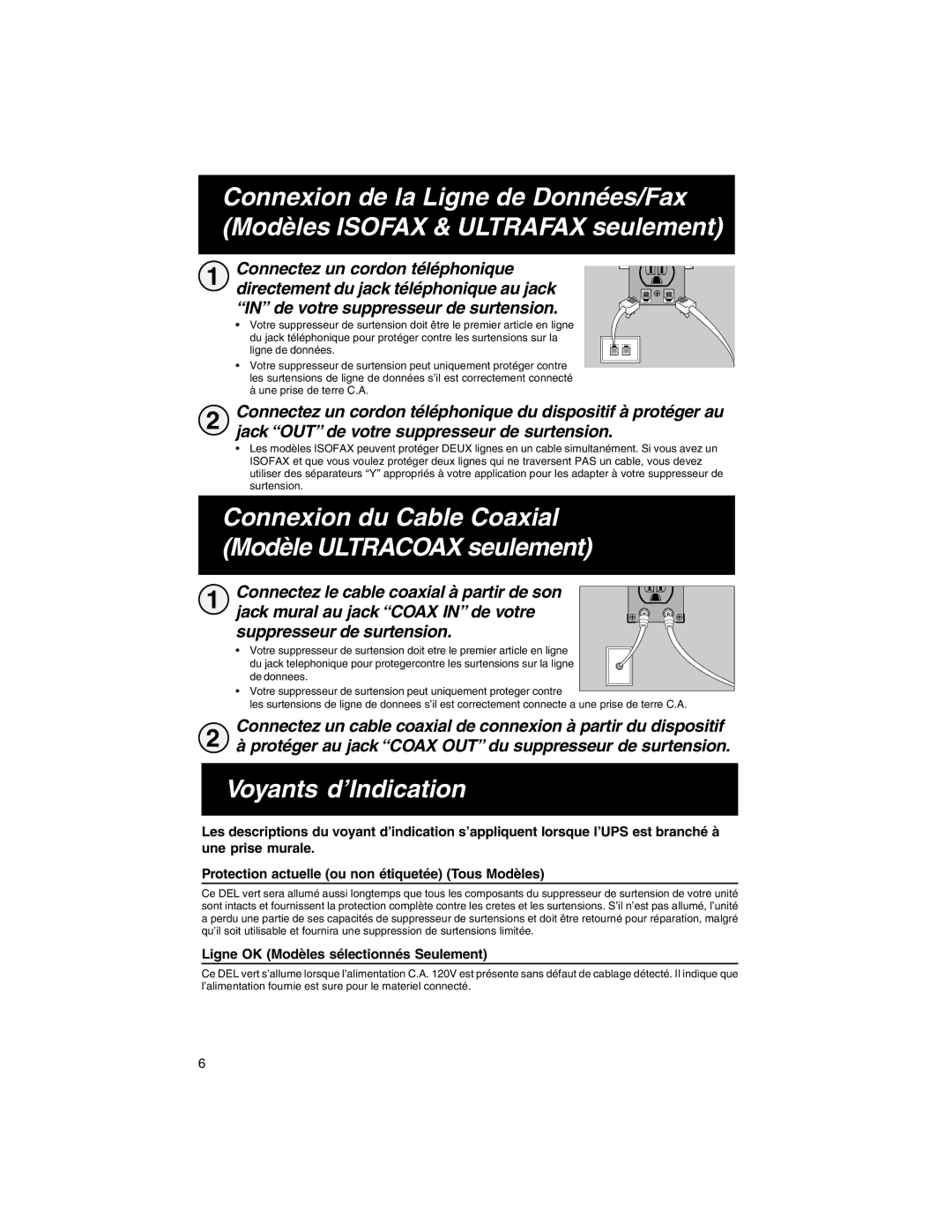 Tripp Lite ULTRACOPY, ULTRAFAX, ISOFAX, ISOBLOK, ULTRACOAX, ULTRABLOK owner manual Voyants d’Indication 