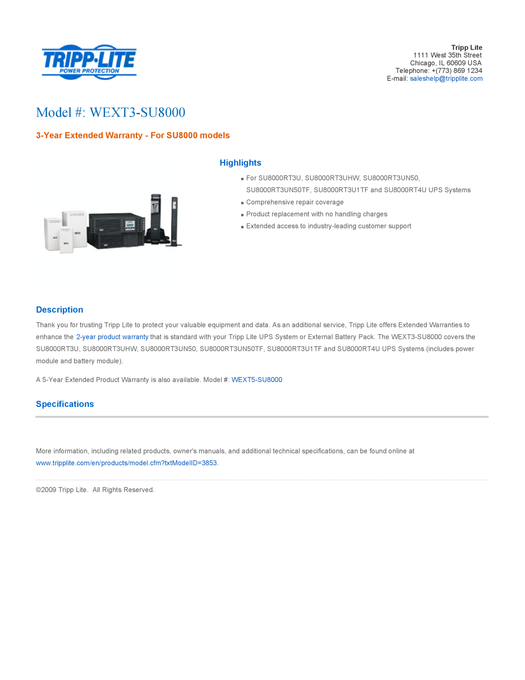 Tripp Lite specifications Model # WEXT3-SU8000, Year Extended Warranty - For SU8000 models, Highlights, Description 