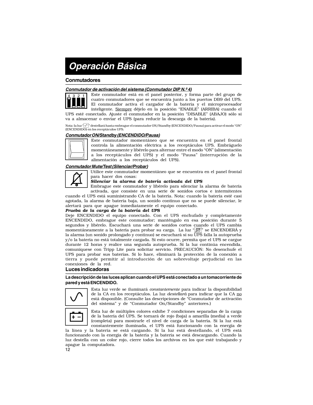 Tripp Lite XL INT specifications Operación Básica, Conmutadores, Luces indicadoras 