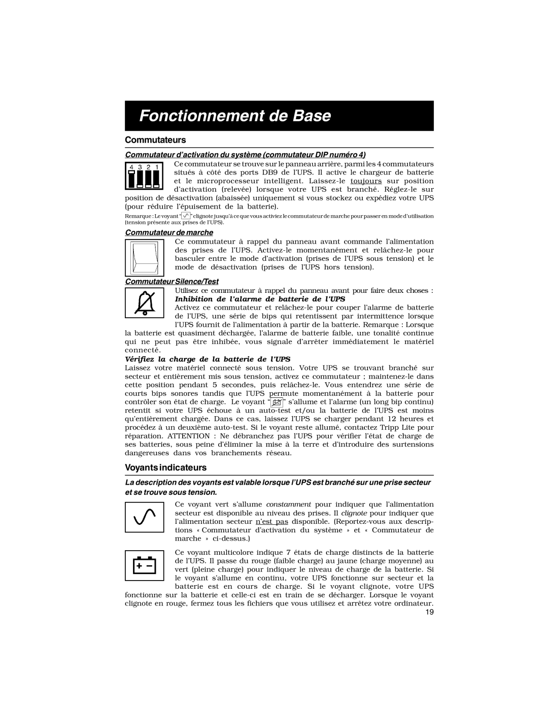 Tripp Lite XL INT specifications Fonctionnement de Base, Commutateurs, Voyants indicateurs 