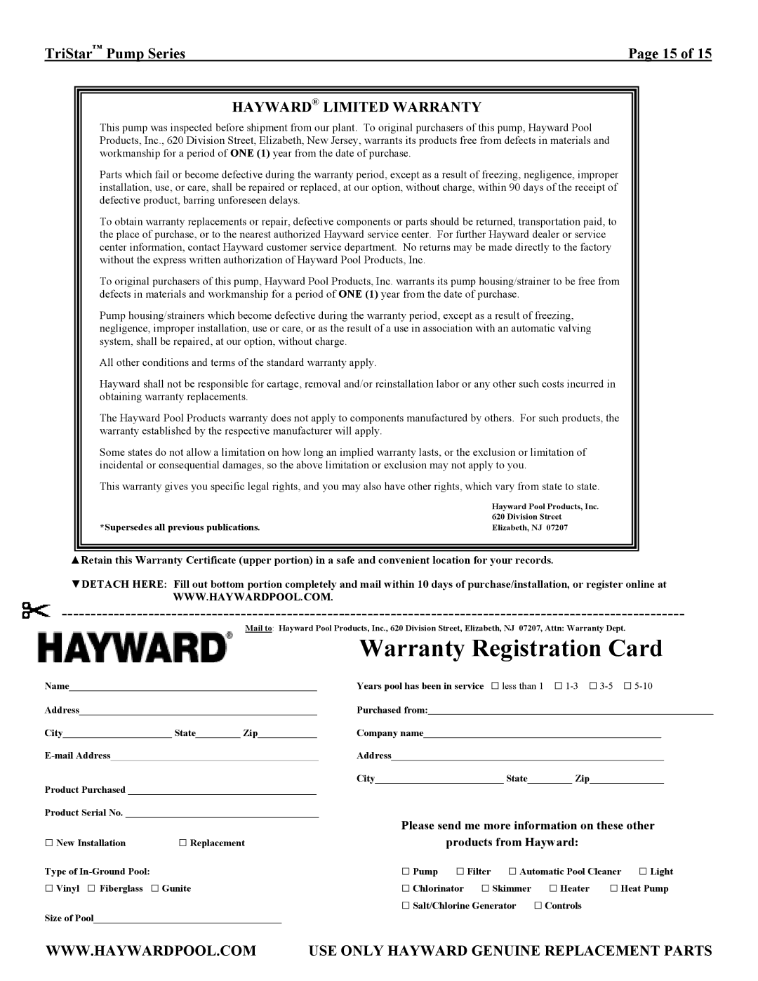 TriStar SP3207EE, SP3210EE Hayward Limited Warranty, Please send me more information on these other, Products from Hayward 