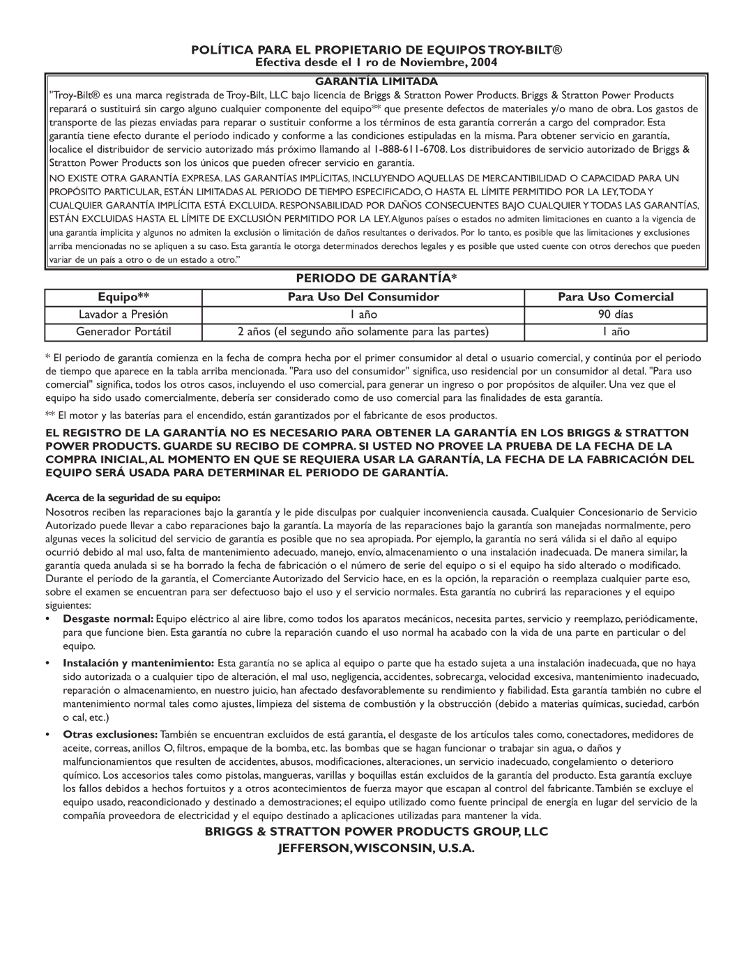 Troy-Bilt 01919-1 owner manual Efectiva desde el 1 ro de Noviembre, Equipo Para Uso Del Consumidor Para Uso Comercial 