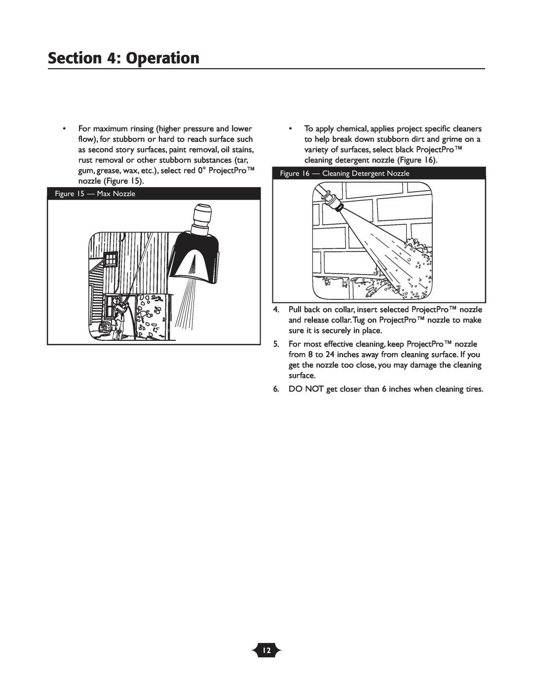 Troy-Bilt 020242-1 owner manual Operation, DO NOT get closer than 6 inches when cleaning tires 