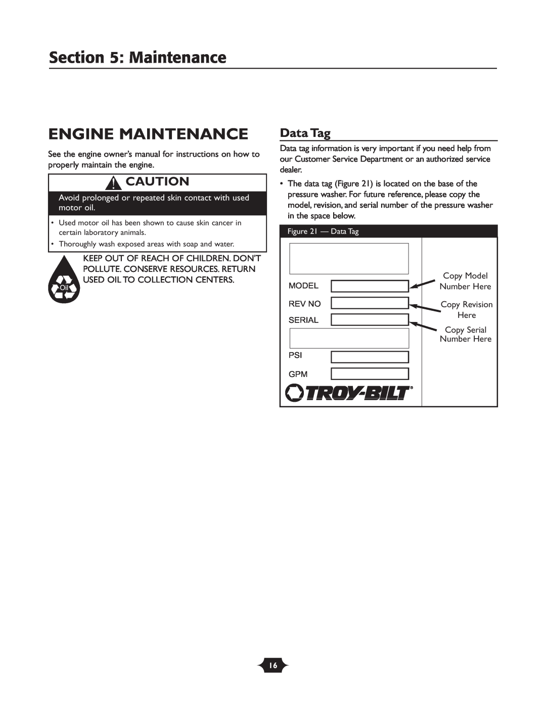 Troy-Bilt 020242-1 owner manual Engine Maintenance, Data Tag, Avoid prolonged or repeated skin contact with used motor oil 
