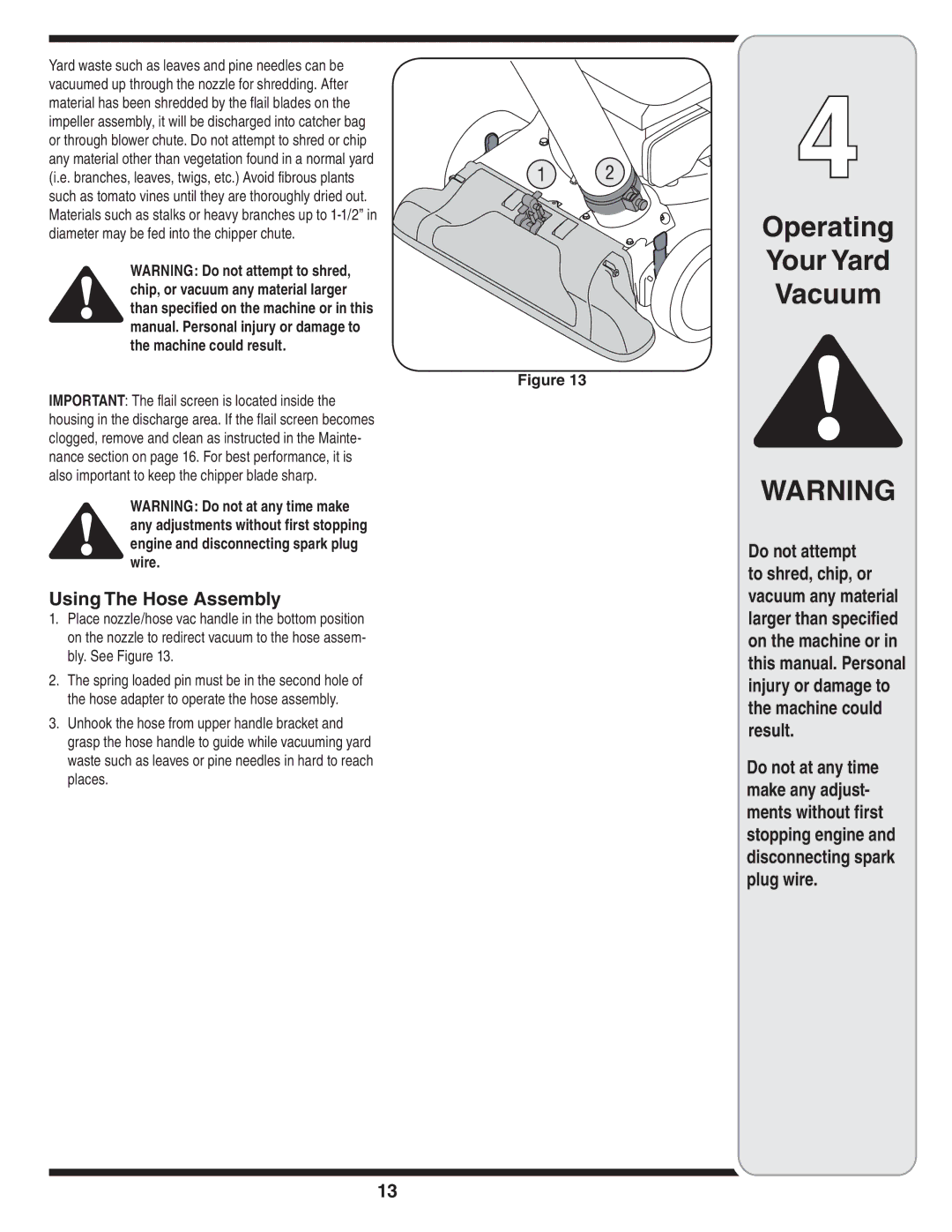 Troy-Bilt 071, 070 warranty Using The Hose Assembly 