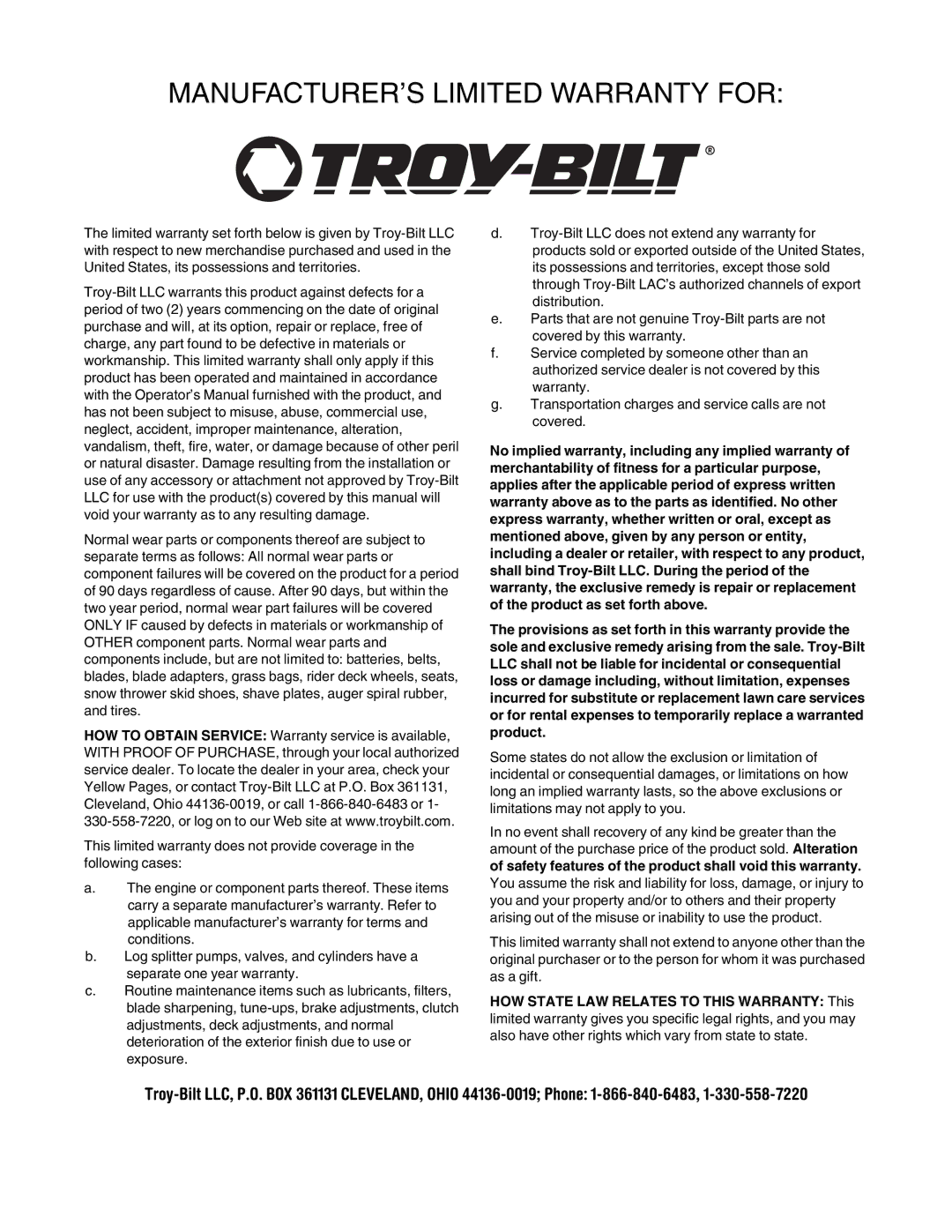 Troy-Bilt 106 manual MANUFACTURER’S Limited Warranty for 