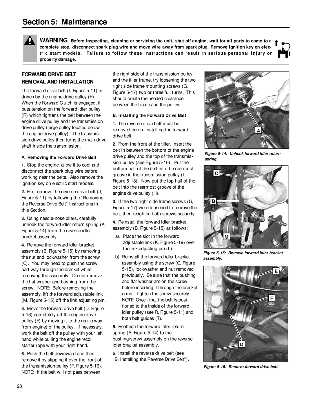 Troy-Bilt 12212, 12211 owner manual Removing the Forward Drive Belt, Installing the Forward Drive Belt 