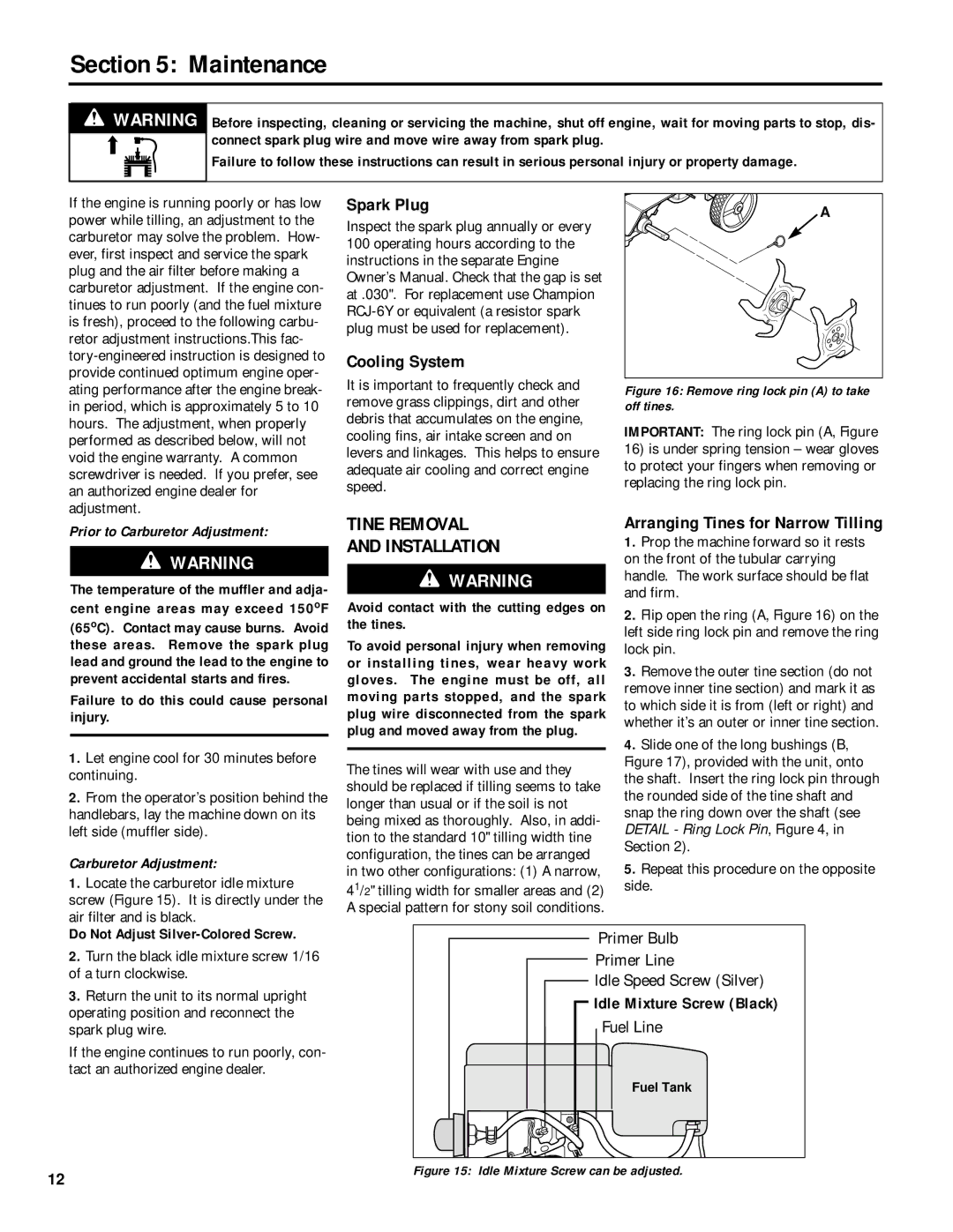 Troy-Bilt 12215 Maintenance, Tine Removal Installation, Spark Plug Cooling System, Arranging Tines for Narrow Tilling 