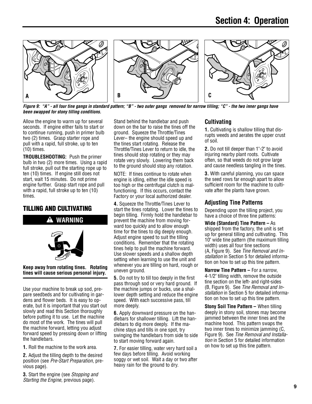 Troy-Bilt 128T manual Operation, Tilling and Cultivating, Adjusting Tine Patterns, Narrow Tine Pattern For a narrow 